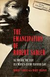 Emancipation of Robert Sadler, The