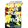 Lost in Transition: The Dark Side of Emerging Adulthood