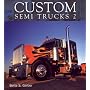 Custom Semi Trucks 2