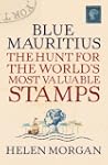 Blue Mauritius: The Hunt for the Worl...