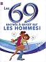 Les 69 secrets � savoir sur les hommes !