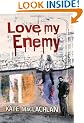 Love My Enemy