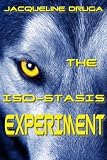 The Iso-Stasis Experiment (The Experiments)