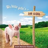 Produkt-Bild: Wo bitte geht's zum Gl&uuml;ck?
