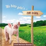 Wo bitte geht's zum Gl�ck?