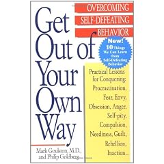 Get out of Your Own Way: Overcoming Self-Defeating Behavior