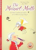 Produkt-Bild: Die Mozart-Motte: Eine Klavier-Geschichte mit L&ouml;chern und 12 Werken des jungen Mozart
