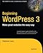 Beginning WordPress 3 (Expert's Voice in Web Development)