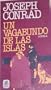 UN vagabundo de las Islas/Outcast of the Islands