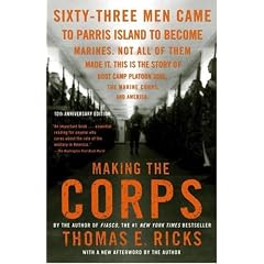 Making the Corps: 10th Anniversary Edition with a New Afterword by the Author