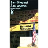A mi-cheminpar Sam Shepard