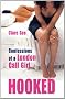 Hooked: Confessions of a London Call Girl