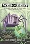Web of Debt: The Shocking Truth about Our Money System and How We Can Break Free
