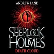 Young Sherlock Holmes: The Death Cloud | [Andrew Lane]