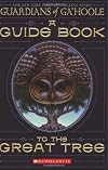 Guide Book To The Great Tree (Guardians Of Ga'hoole)