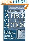 A Piece of the Action: How the Middle Class Joined the Money Class