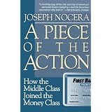 A Piece of the Action: How the Middle Class Joined the Money Class