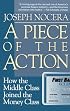 A Piece of the Action: How the Middle Class Joined the Money Class
