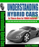Understanding Hybrid Cars: Is There One in Your Future
