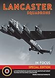 Lancaster squadrons of World War II in focus
