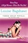 Louise Bagshawe: Three Great Novels: The Bestsellers: Venus Envy/A Kept Woman/When She Was Bad