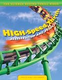 High-Speed Thrills: Acceleration and Velocity (Science Behind)