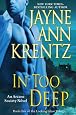 In Too Deep: Book One of the Looking Glass Trilogy (An Arcane Society Novel)