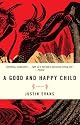 A Good and Happy Child