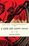 A Good and Happy Child
