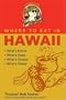 Tropical Bob's Where to Eat in Hawaii