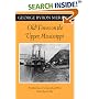 Old Times on the Upper Mississippi: Recollections of a Steamboat Pilot from 1854 to 1863 (Fesler-Lampert Minnesota Heritage Book Series)