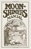 Moonshiners Manual