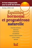 Equilibre hormonal/la progesterone naturelle