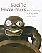 Pacific Encounters: Art & Divinity in Polynesia, 1760–1860