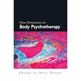 new dimensions in body psychotherapy