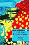 Die Bl�tter des Banyanbaums.