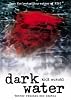 Dark Water