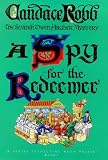 A Spy for the Redeemer (Owen Archer Mystery)