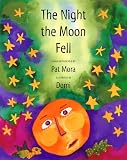 The Night the Moon Fell: A Maya Myth
