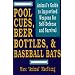 Pool Cues, Beer Bottles and Baseball Bats: Animal's Guide to Improvised Weapons for Self-defense