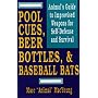 Pool Cues, Beer Bottles and Baseball Bats: Animal's Guide to Improvised Weapons for Self-defense