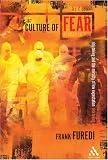 Culture Of Fear: Risk-Taking And The Morality Of Low Expectation (Continuum Compact)