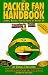 The Packer Fan(atic) Handbook