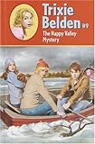 The Happy Valley Mystery (Trixie Belden #9)