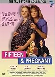 Fifteen & Pregnant [1998] (REGION 1) (NTSC)