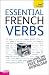 Essential French Verbs: A Teach Yourself Guide (Teach Yourself Language)