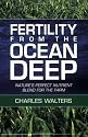 Fertility from the Ocean Deep