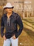 Alan Jackson - What I Do