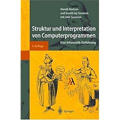 Struktur und Interpretation von Computerprogrammen.