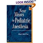 Near Misses in Pediatric Anesthesia by J. G. Brock-Utne